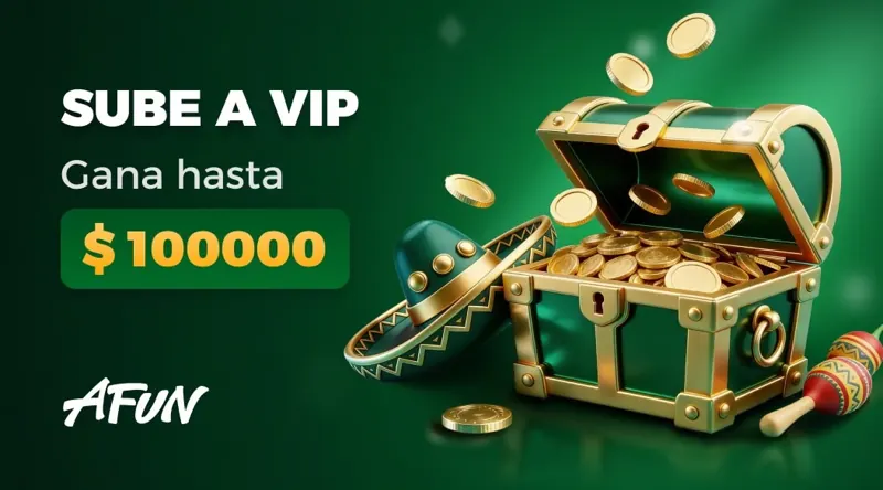 AFUN Mexico: VIP Level-Up Bonus