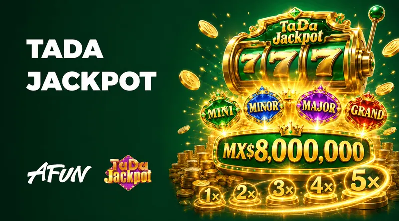 AFUN Mexique : TaDa Jackpot